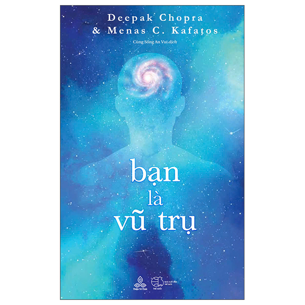bạn là vũ trụ