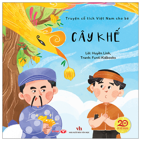 Bộ Truyện Cổ Tích Việt Nam Cho Bé - Cây Khế