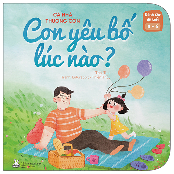 cả nhà thương con - con yêu bố lúc nào?