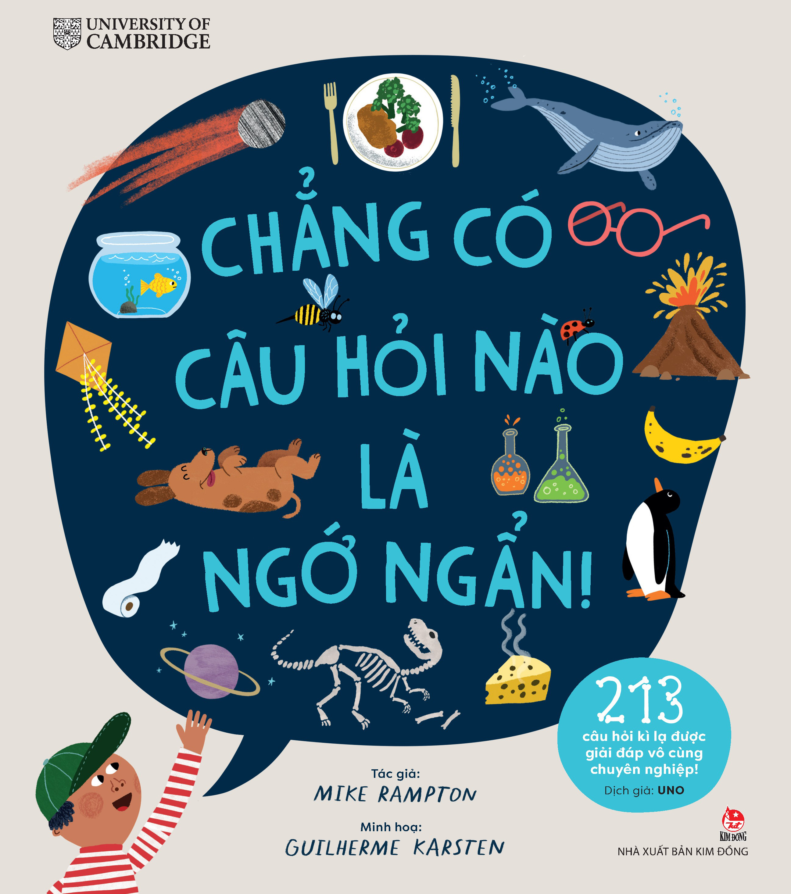 Chang Co Cau Hoi Nao La Ngo Ngan! - 213 Cau Hoi Ki La Duoc Giai Dap Vo Cung Chuyen Nghiep!