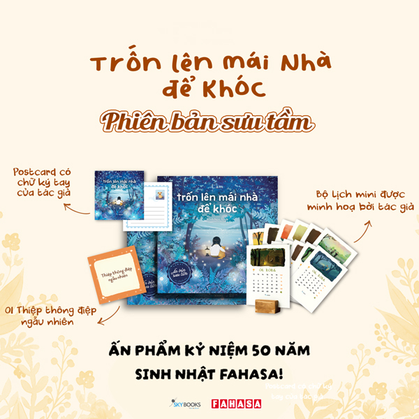 Trốn Lên Mái Nhà Để Khóc - Ấn Bản Sưu Tầm - Bìa Cứng - Tặng Kèm Bộ Lịch Mini 2026 Được Minh Họa Bởi Tác Giả + Đế Lịch Gỗ + Postcard Độc Quyền Có Chữ Ký Tác Giả + Thiệp Thông Điệp Ngẫu Nhiên - Độc Quyền Fahasa